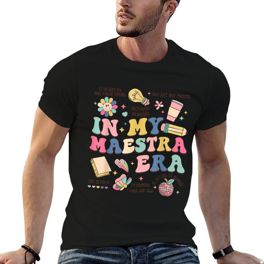 In My Maestra Era Spanish Bilingual Teacher First Day T-Shirt