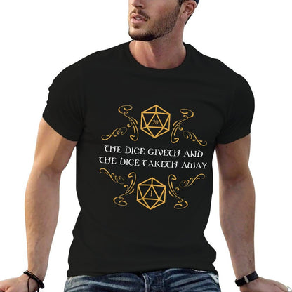 D20 Dice Giveth And Taketh Away Funny Nerdy T-Shirt