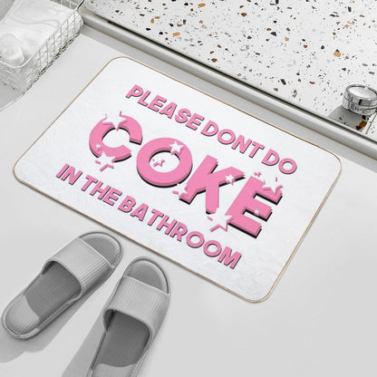Please Don’t Do Coke In The Bathroom  Funny, Sarcastic Bathroom Decor  Sparkly Pink Bath Mat