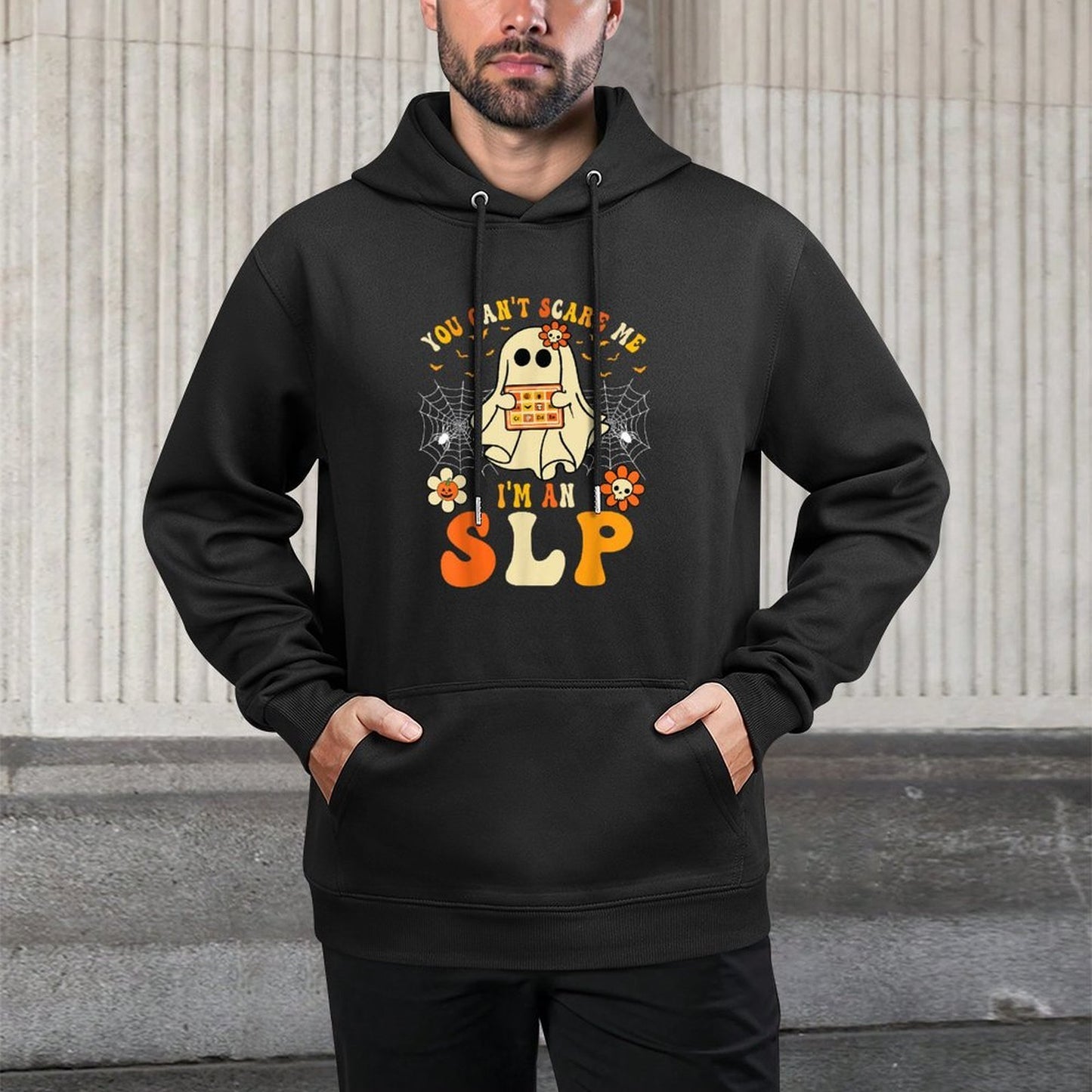 You Cant Scare Me Im An SLP Ghost Halloween Speech Therapy Versatile Streetwear Hoodie
