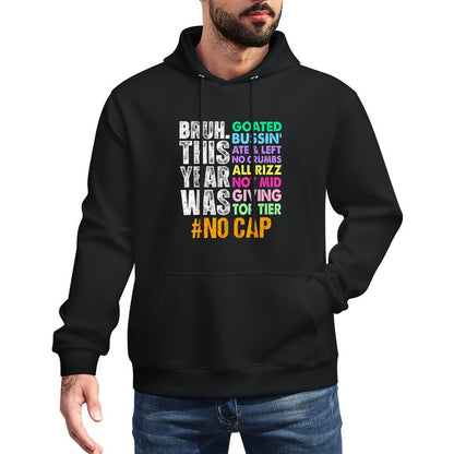Bruh This Year Was Goated No Cap Funny Last Day of School Medium-Weight Fabric Hoodie