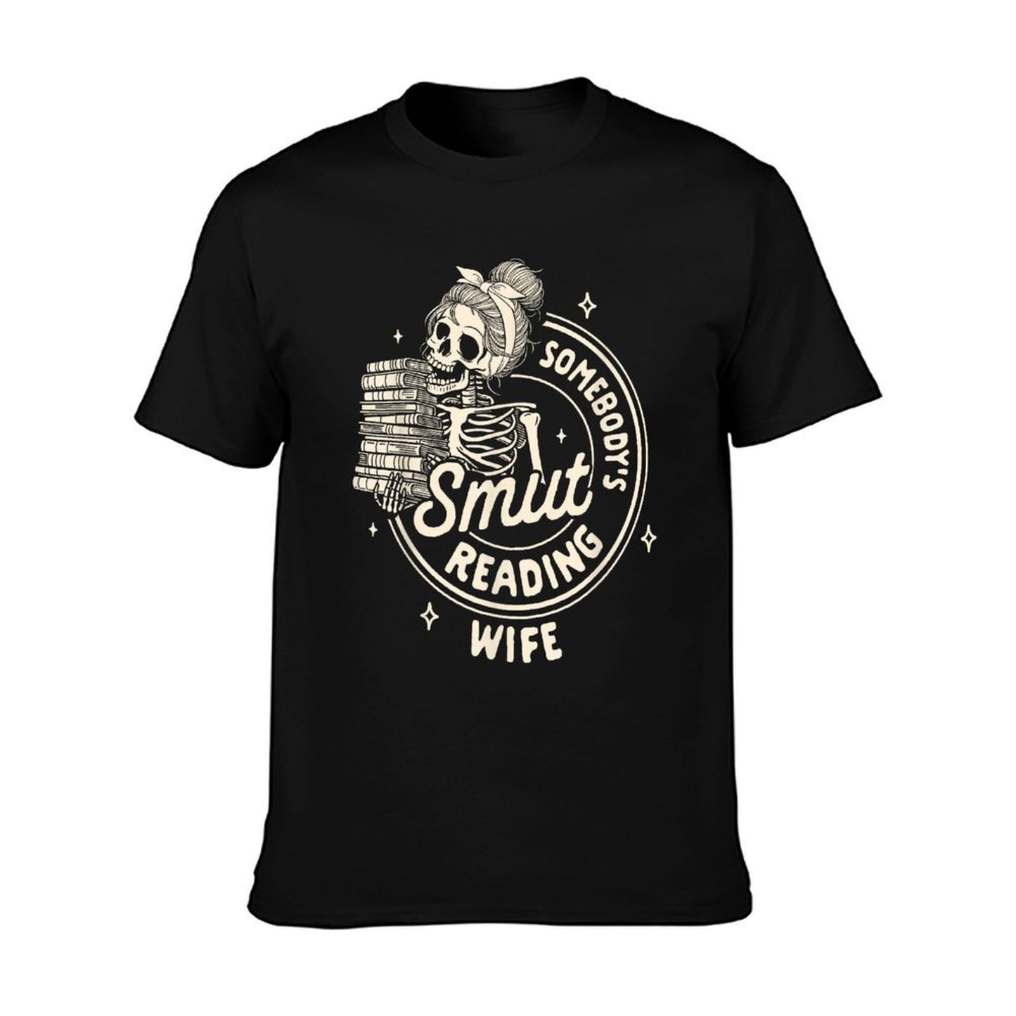 Smut Book Reader Spicy Romance Somebody&#39;s Smut Reading Wife T-Shirt