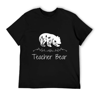 Teacher Bear For Educators - Teacher Appreciation T-Shirt