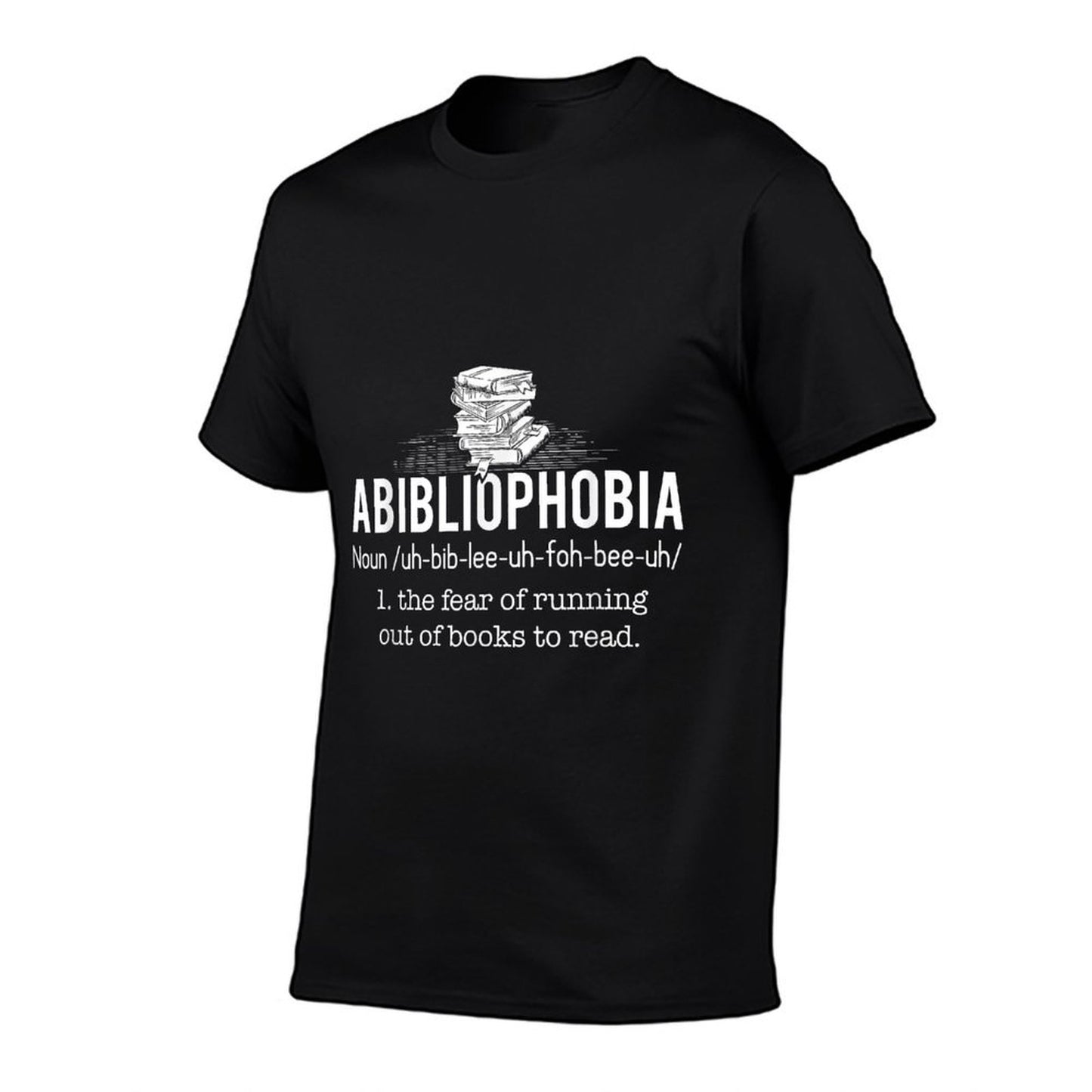 Abibliophobia - Funny Reading Bookworm Reader Gift T-Shirt
