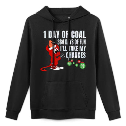 1 Day Of Coal 364 Days Of Fun Holiday Christmas T Kangaroo Pocket Hoodie