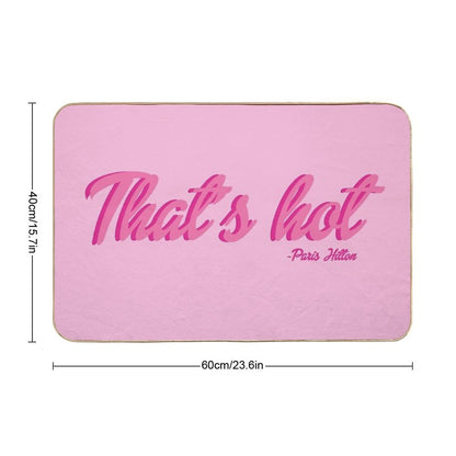 That's Hot Paris Hilton Text Print Bath Mat