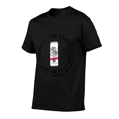 I FOUGHT THE CLAW AND THE CLAW WON T-Shirt