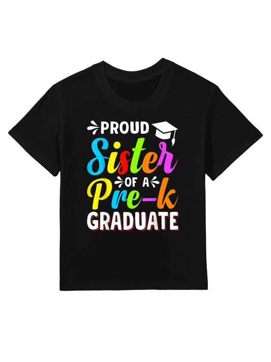 Proud Sister PreK Grad Preschool Graduate Graduation Kids T-Shirt