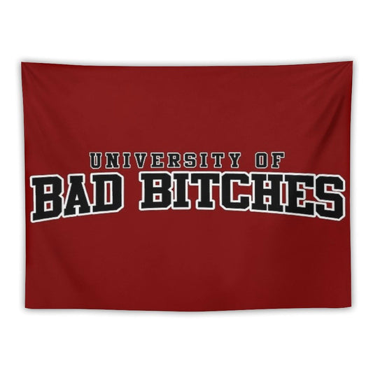 University Of Bad Bitches Tapestry
