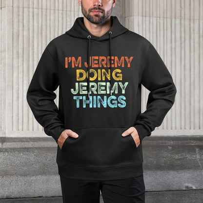 Im JEREMY Doing JEREMY Things Vintage Funny Christmas All-Day Comfort Hoodie