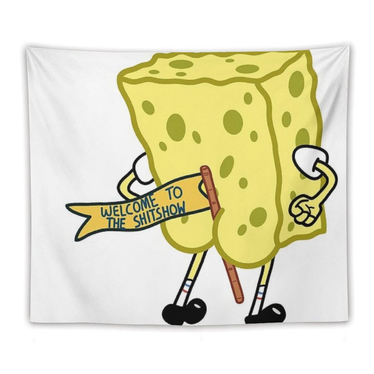 Welcome to The Shitshow Spongebob Squarepants Tapestry