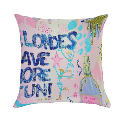 Blondes Have More Fun Soft Skin-Friendly Throw Pillow