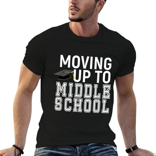 Moving Up To Middle School Elementary School Graduation Gift T-Shirt