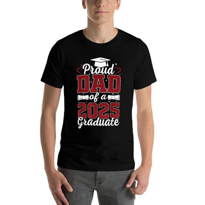 Proud Dad of A 2025 Graduate Senior Class of 2025 Graduation  Affordable Price T-Shirt