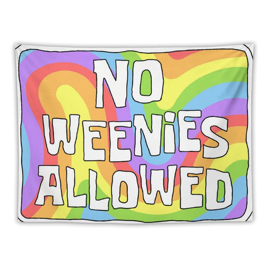 No Weenies Allowed Trippy Tapestry