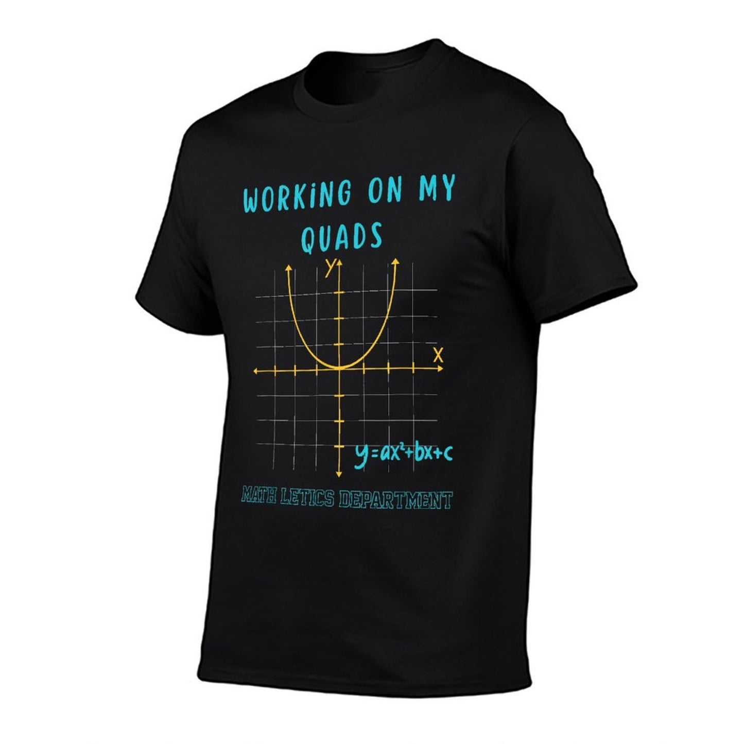 Mathletics Working On My Quads Algebra Algebra Math Teacher Comfortable T-Shirt