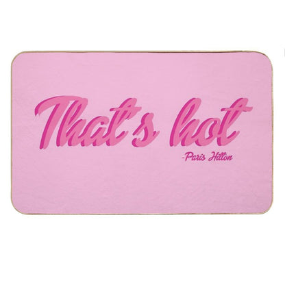 That's Hot Paris Hilton Text Print Bath Mat