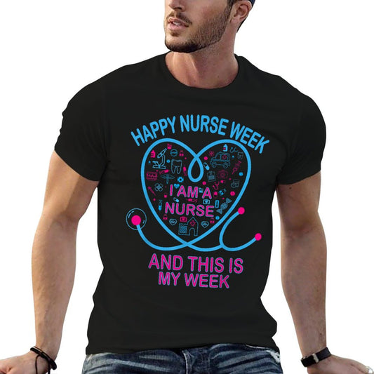 Happy National Nurses Week 2025 - Nurse Appreciation Week T-Shirt