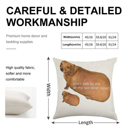 Don't Talk to Me Or My Son Ever Again - Geek Linen Throw Pillow Cover