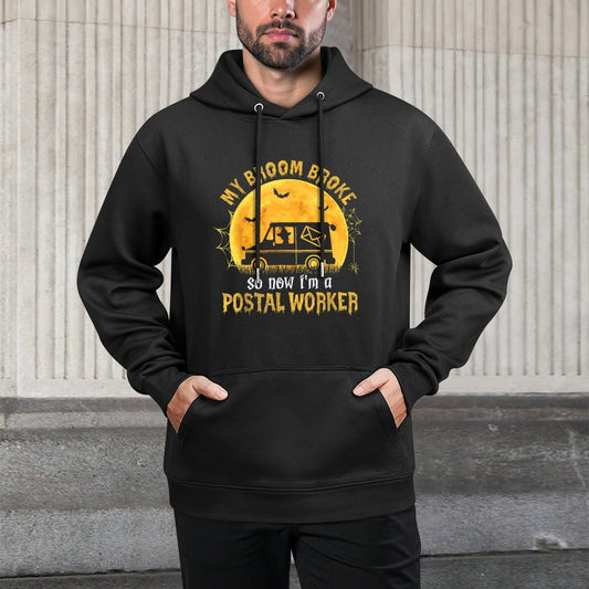 My Broom Broke So Now Im A Postal Worker Halloween Witch Medium-Weight Fabric Hoodie