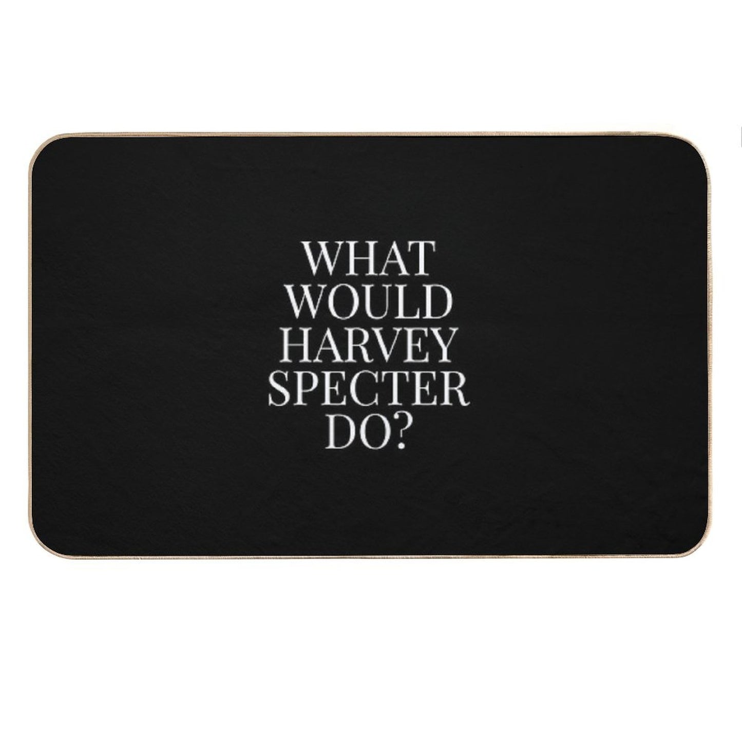 What Would Harvey Specter Do V2 (Black) Bath Mat