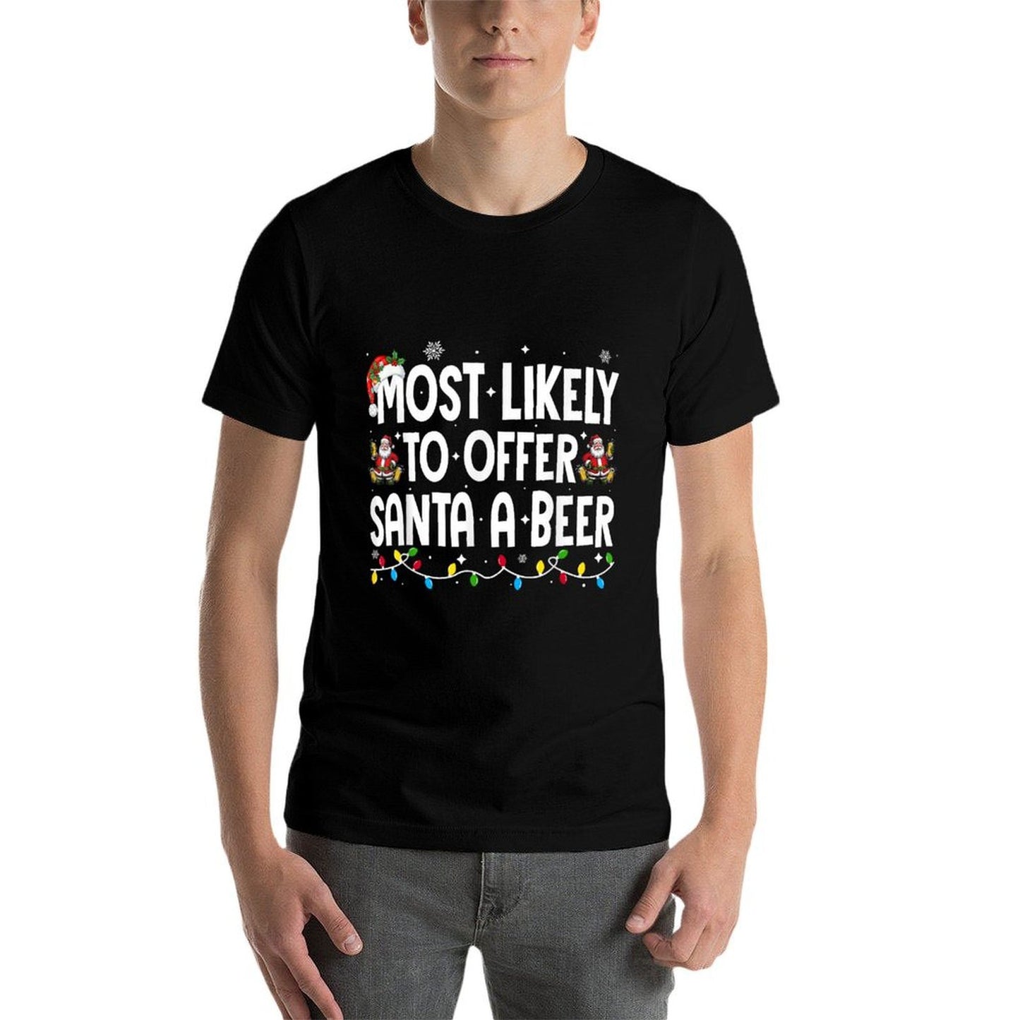 Most Likely to Offer Santa A Beer Xmas Family Christmas  Relaxed-fit T-Shirt