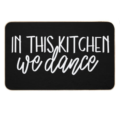 In This Kitchen We Dance Bath Mat