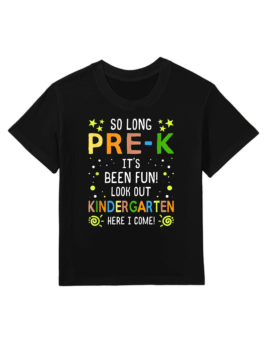 Kids So Long Pre-K Kindergarten Here I Come Graduation Kids T-Shirt