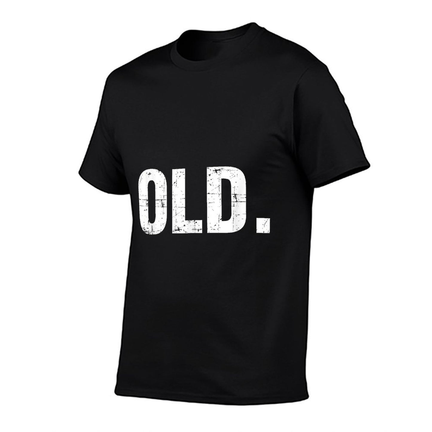 Old Funny 40th 50th 60th 70th Birthday Gag Gift Party Idea T-Shirt