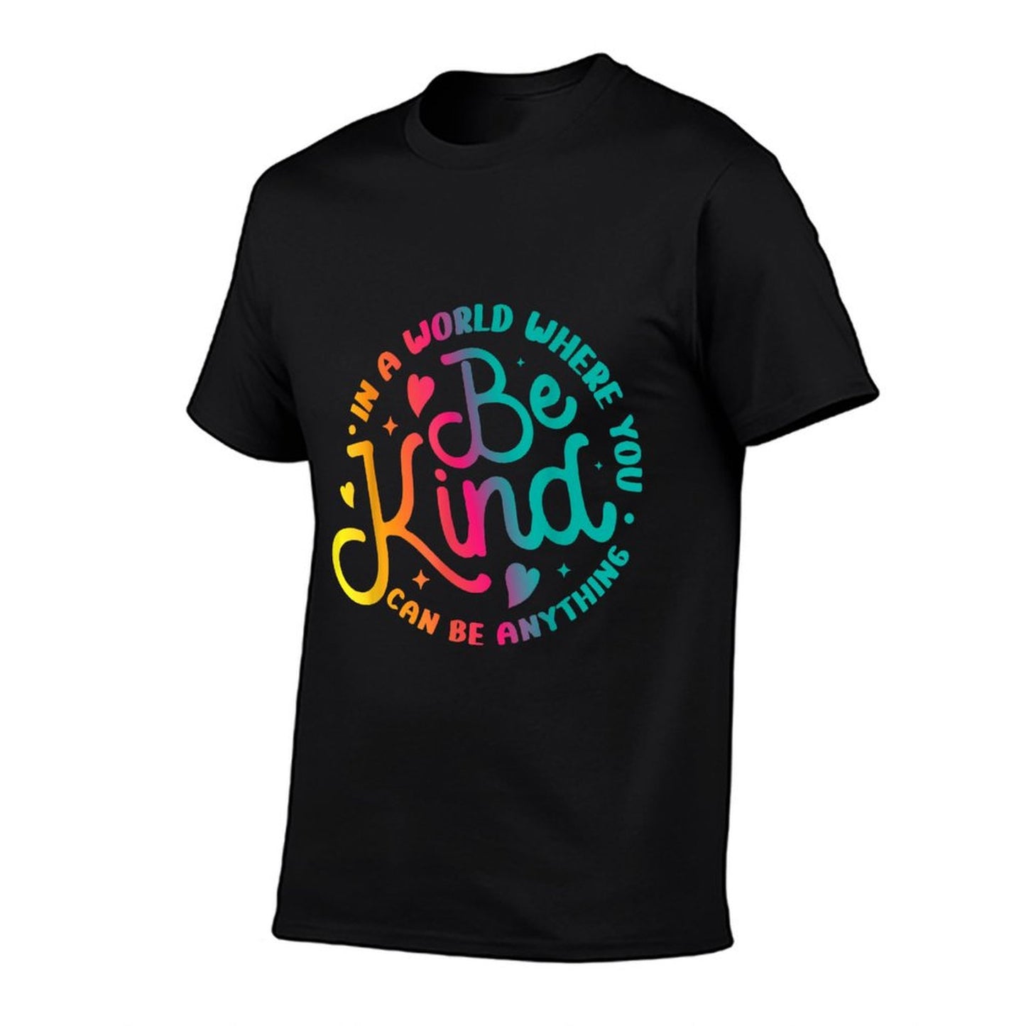 Be Kind Positive Quote Choose Kindness Men Women Kids T-Shirt