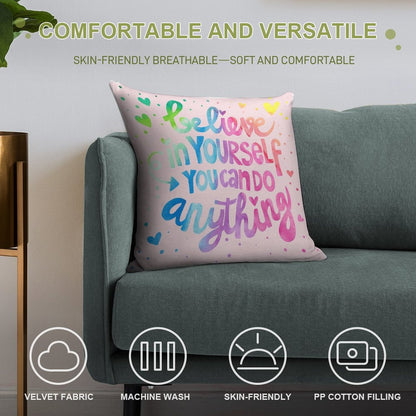 Believe in Yourself! Soft Ultra-Soft Texture Throw Pillow