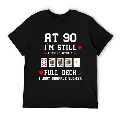 Funny 90th Birthday Gift 90 Year Old Cards T-Shirt