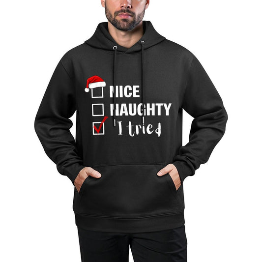 Nice Naughty I Tried - Funny Santa Claus Christmas Easy Care Hoodie