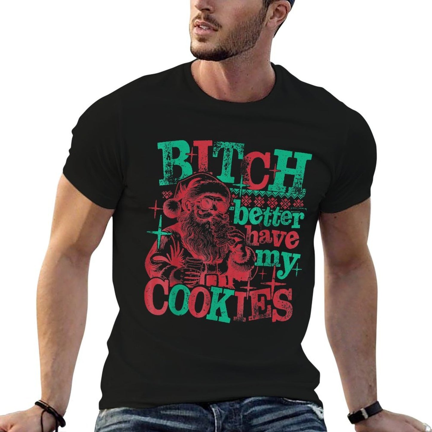 Bitch Better Have My Cookies Santa Claus Christmas  Heathered Texture T-Shirt