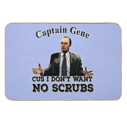 The Other Guys Movie Quote Captain Gene No Scrubs Bath Mat