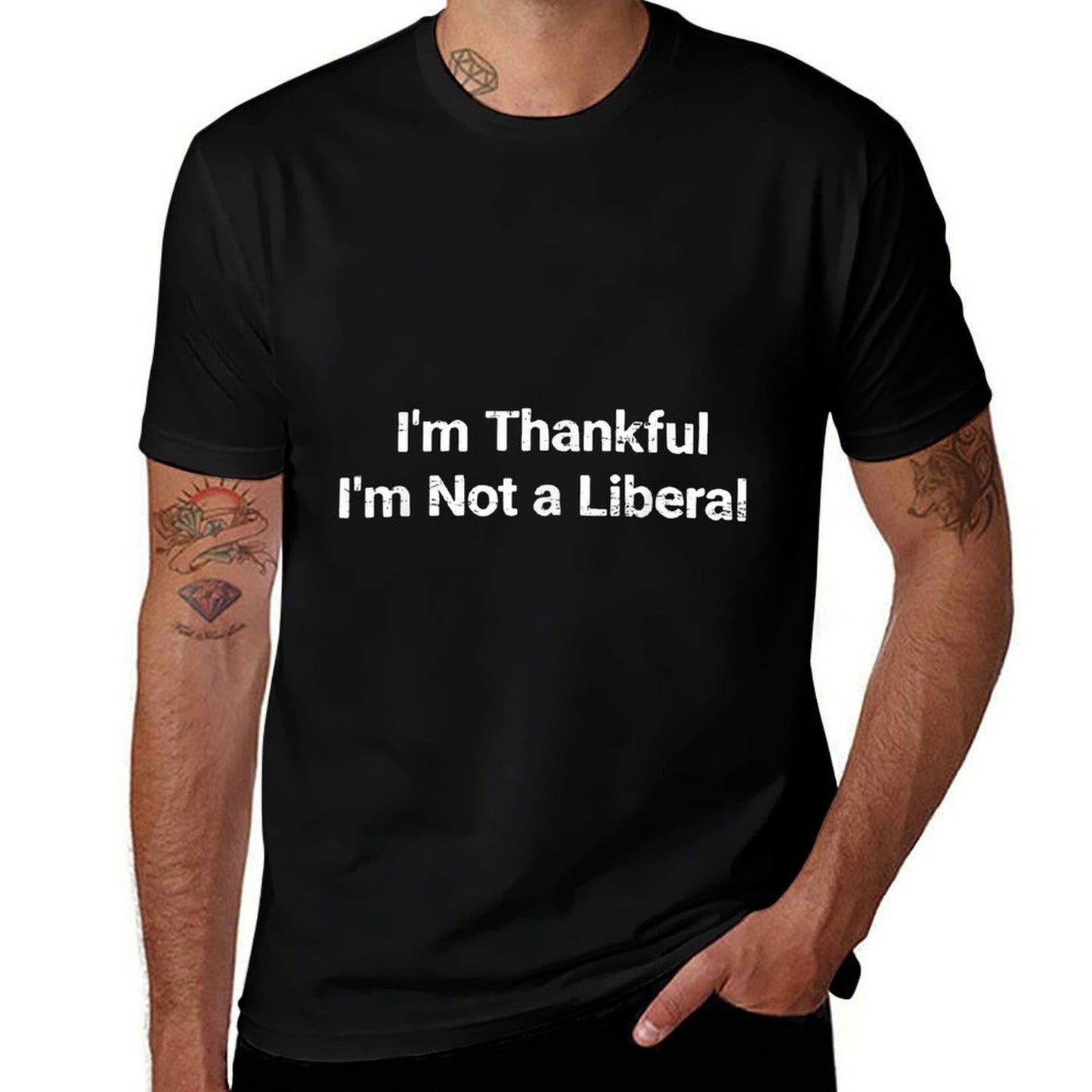 I’m Thankful I’m Not A Liberal Funny Thanksgiving  Trendy Pattern T-Shirt