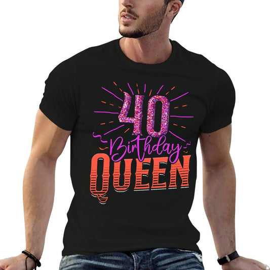 40th Birthday 40 BIRTHDAY QUEEN Funny Women  Easy-care T-Shirt