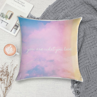 You Are What You Love Soft Warmth Comfort Throw Pillow
