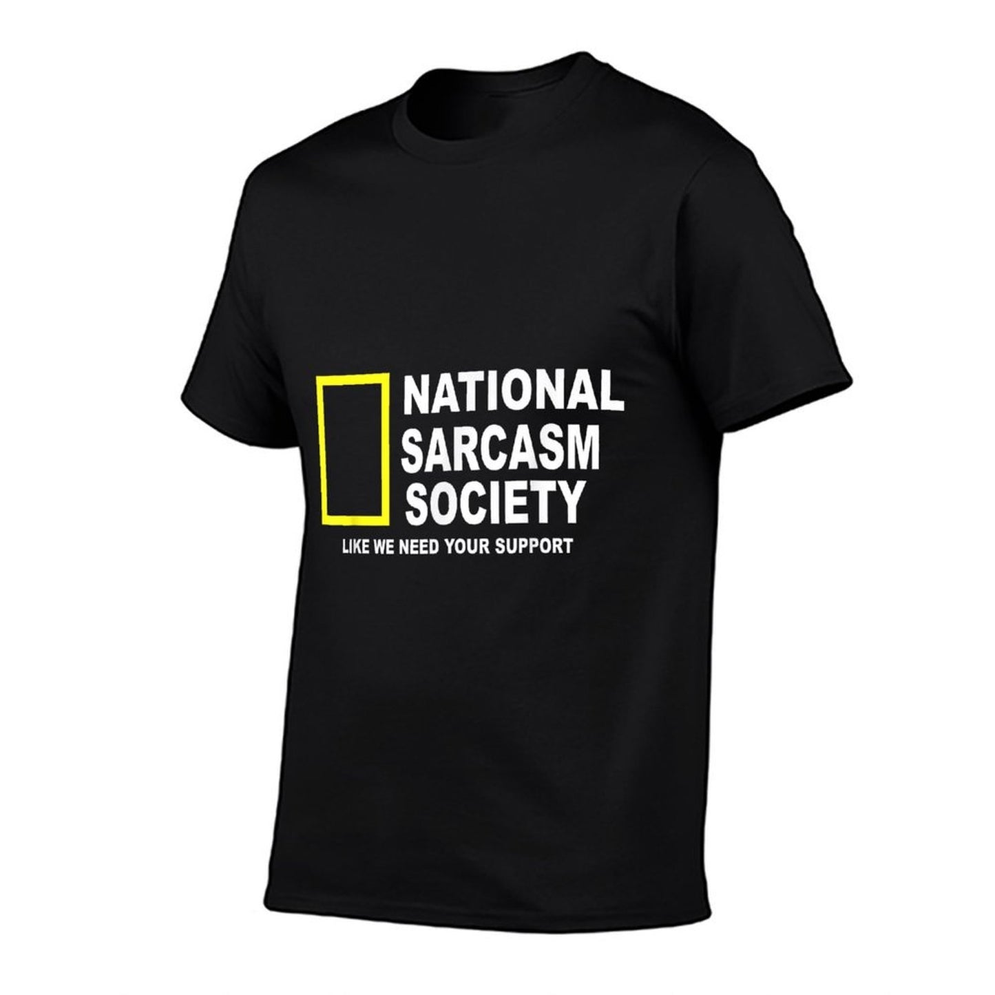 National Sarcasm Society Funny National Sarcasm Society  Eco-friendly Material T-Shirt
