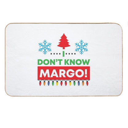 I Don't Know Margo! (Matching Margo Shirt Also Available) Bath Mat