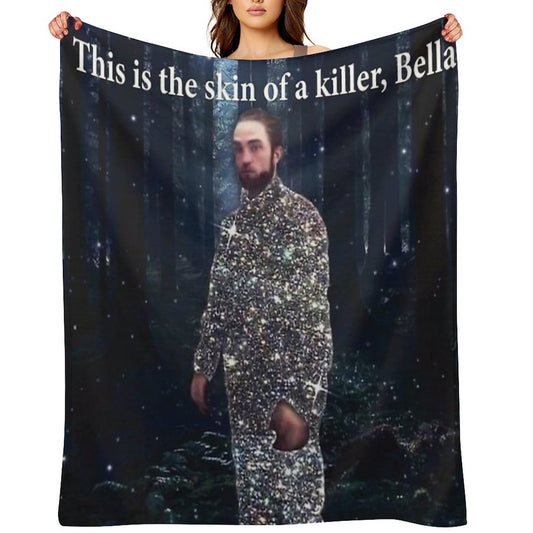 This Is The Skin of A Killer, Bella Meme Throw Blanket