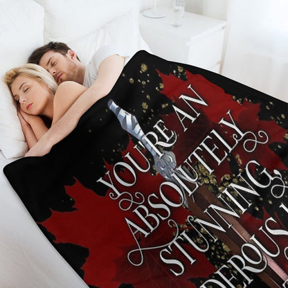 You're An Absolutely Stunning, Murderous Little Creature. From Blood And Ash Jennifer L Armentrout Throw Blanket
