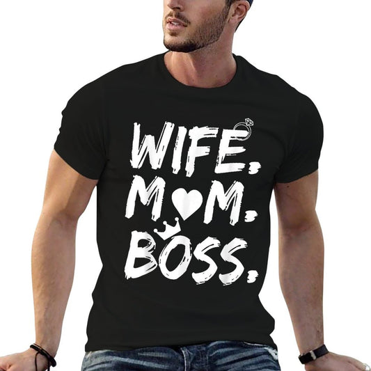 T-shirt for Wife Mom Boss Funny Mother&#39;s Day T-Shirt