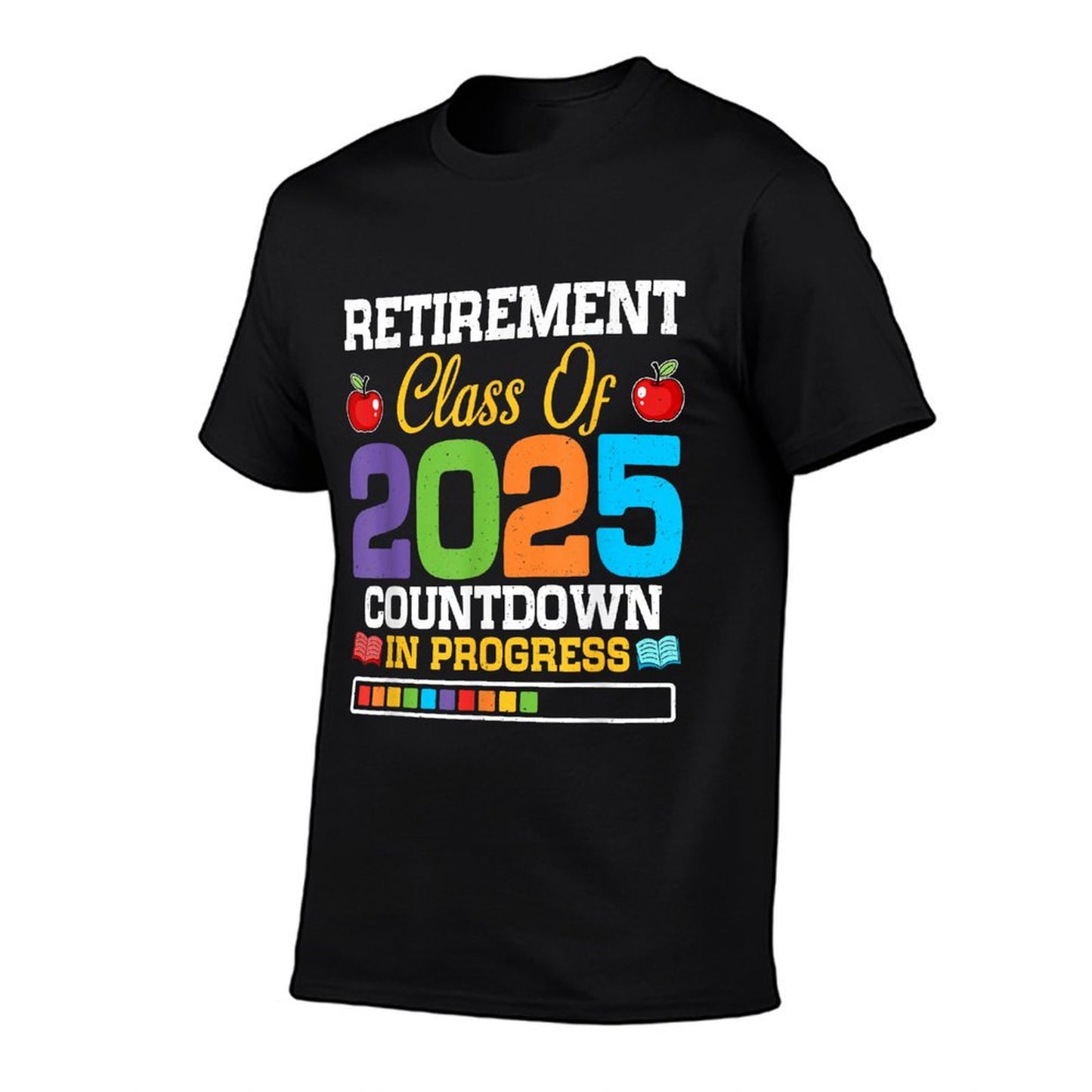 Funny Teacher Retirement Class Of 2025 Countdown In Progress T-Shirt