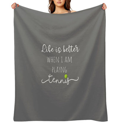 Top Fun Life Is Better with Tennis Design Throw Blanket