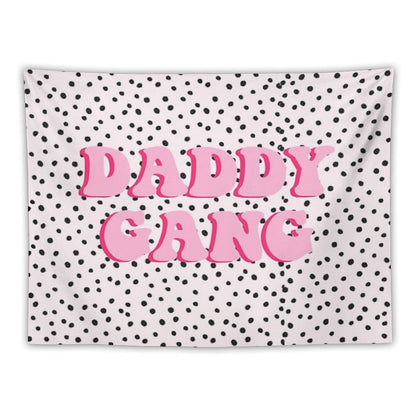 Daddy Gang Tapestry