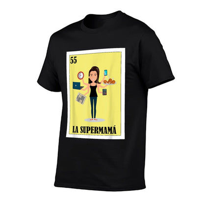 Funny Mexican Mom Design - La Supermama T-Shirt