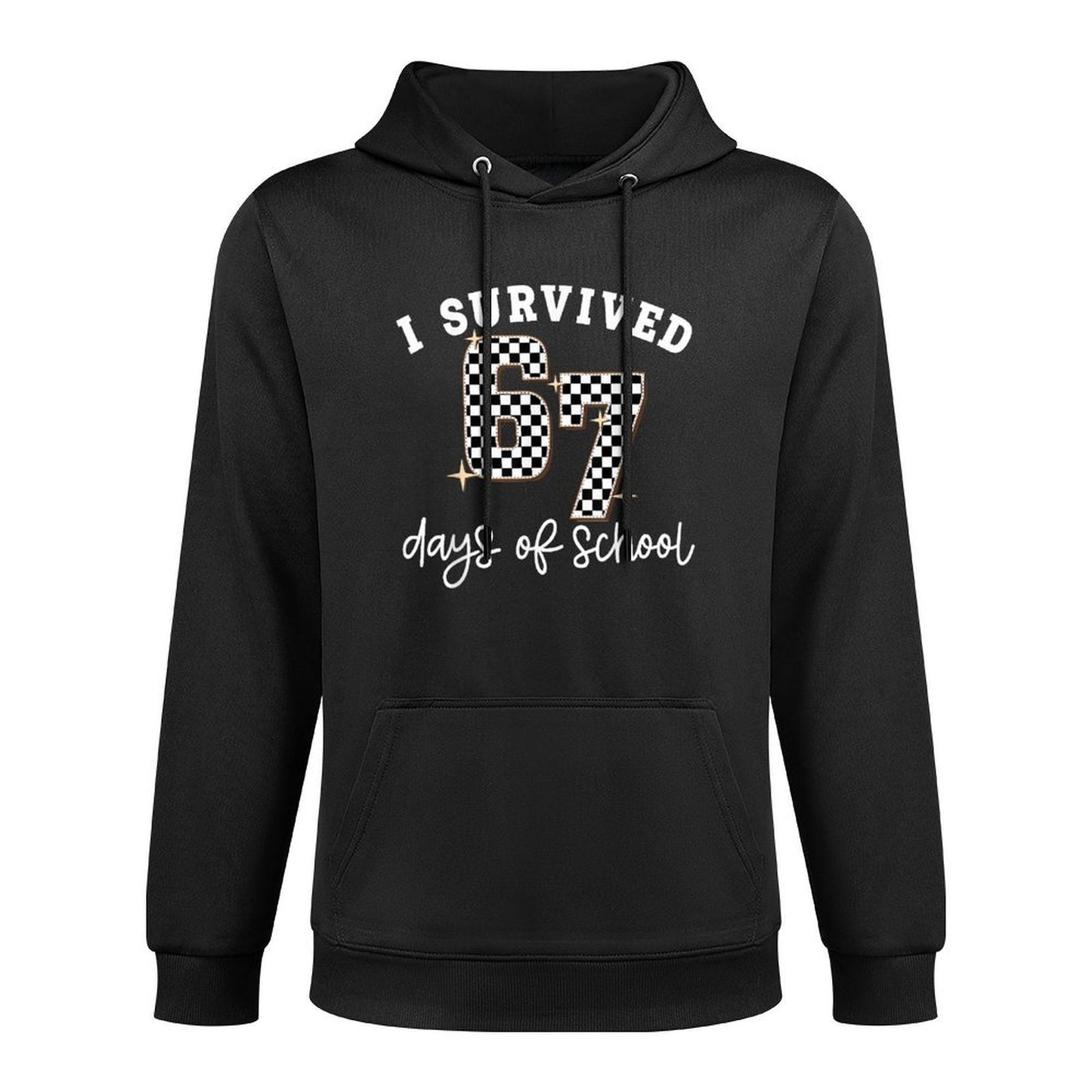 I Survived 67 Days of School Funny 67 Teachers Students Meme All-Day Comfort Hoodie