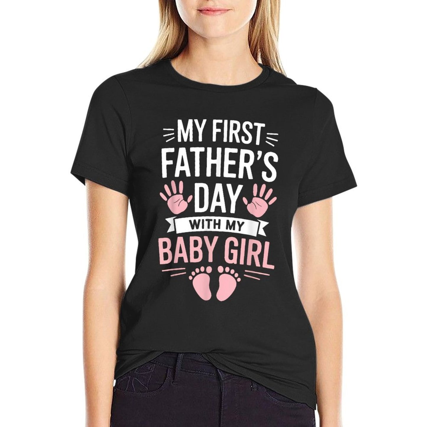 My First Fathers Day With Baby Girl Funny First Time Dad  Slim-fit Cut T-Shirt