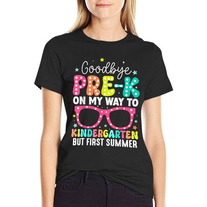 Goodbye Pre-k Graduation To Kindergarten First Summer T-Shirt